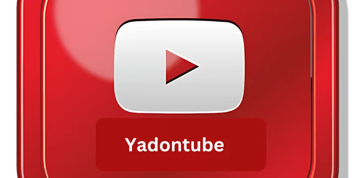 Yadontube: The Ultimate Guide